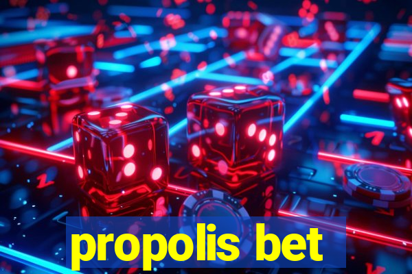 propolis bet